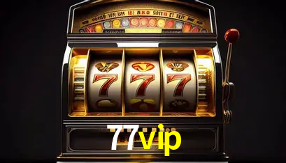 A Popularidade dos Caça-Níqueis no 77vip