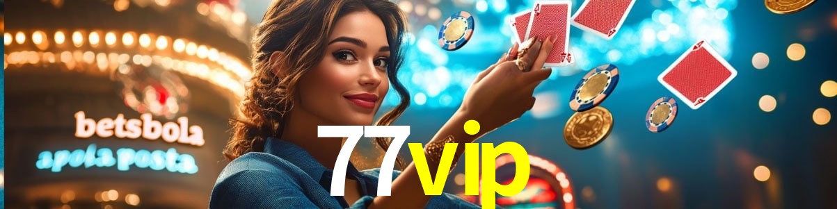 Bonus Features 77vip